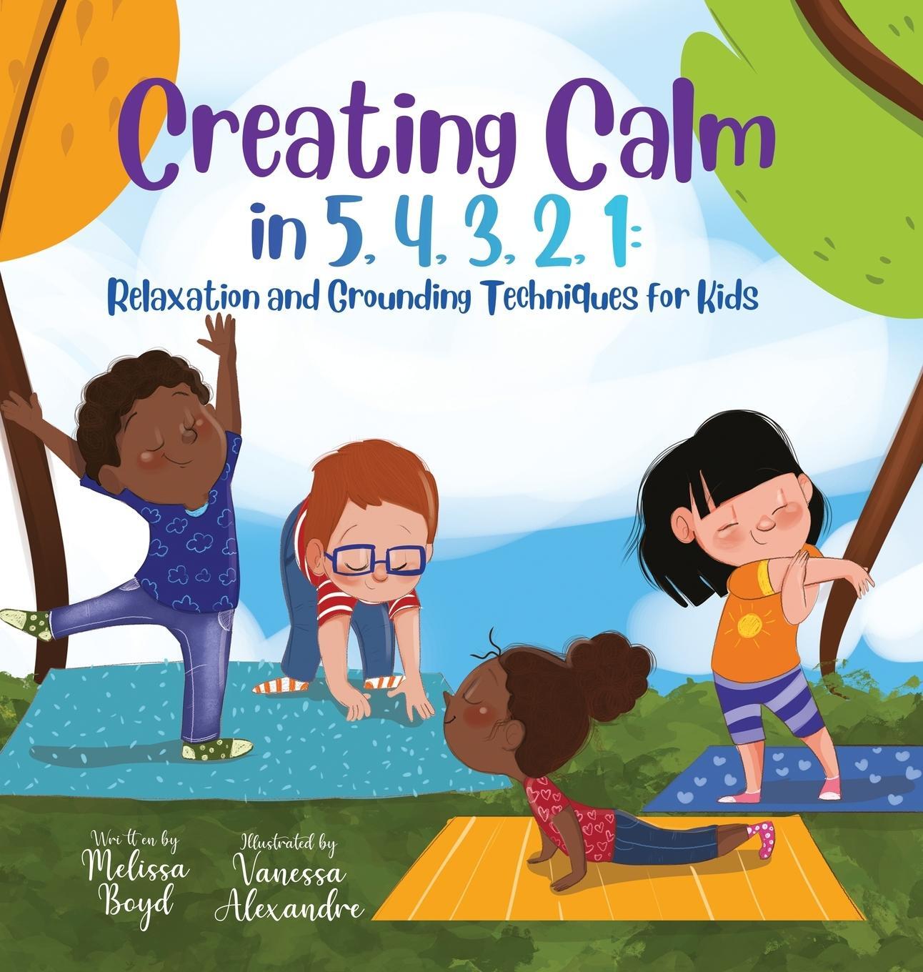 Cover: 9781955170062 | Creating Calm in 5, 4, 3, 2, 1 | Melissa Boyd | Buch | Englisch | 2022