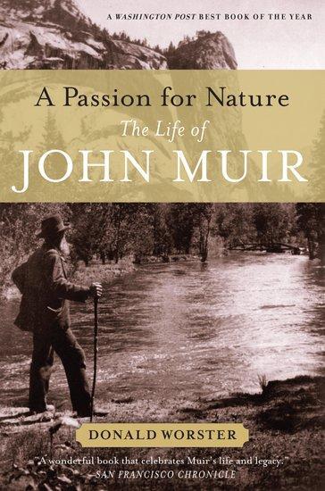 Cover: 9780199782246 | A Passion for Nature | The Life of John Muir | Donald Worster | Buch
