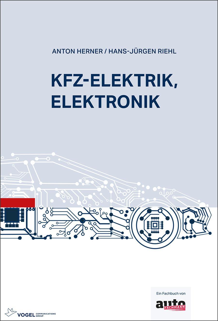 Cover: 9783834334978 | Kfz-Elektrik, Elektronik | Anton Herner (u. a.) | Buch | Deutsch