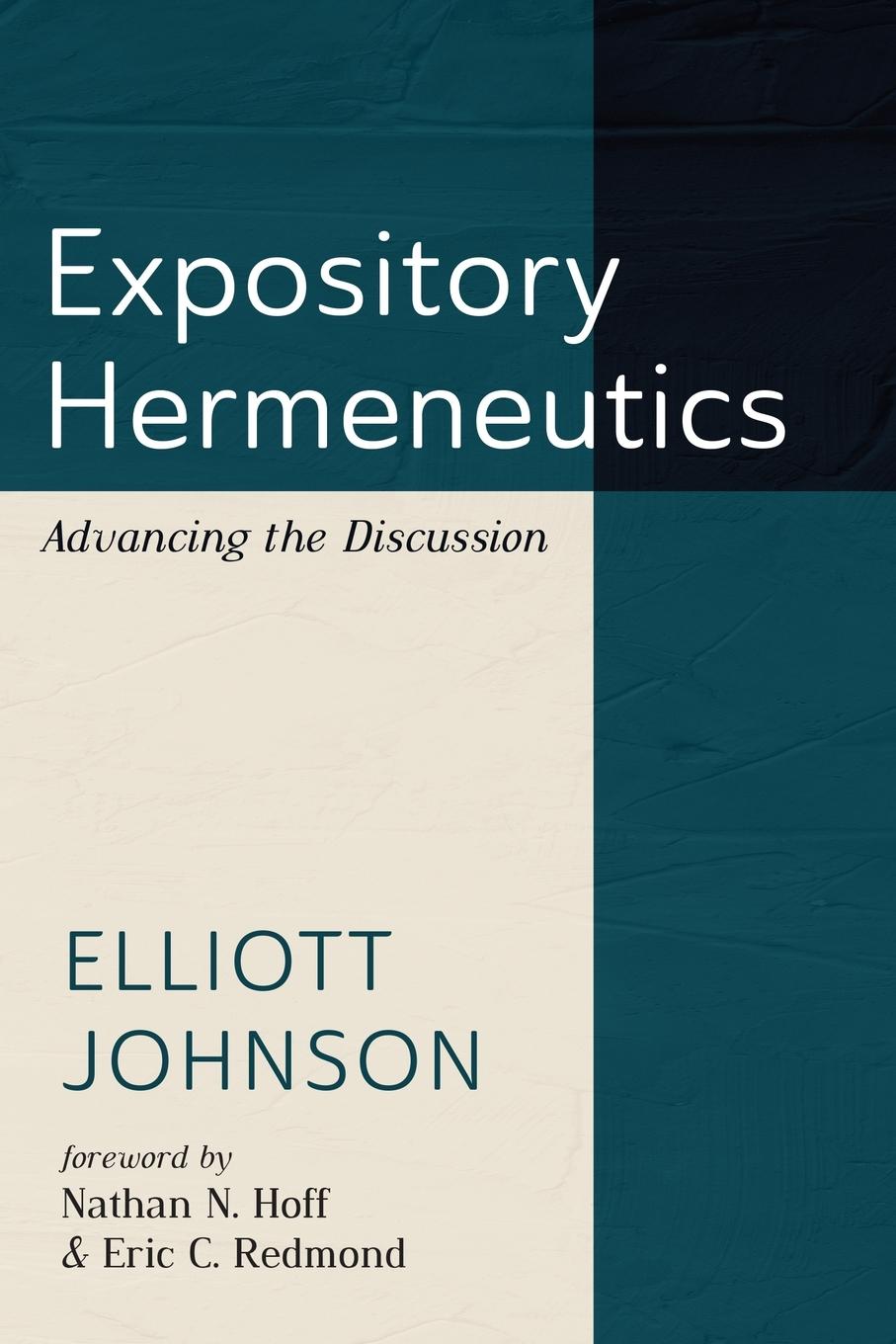 Cover: 9781666776935 | Expository Hermeneutics | Elliott Johnson | Taschenbuch | Englisch