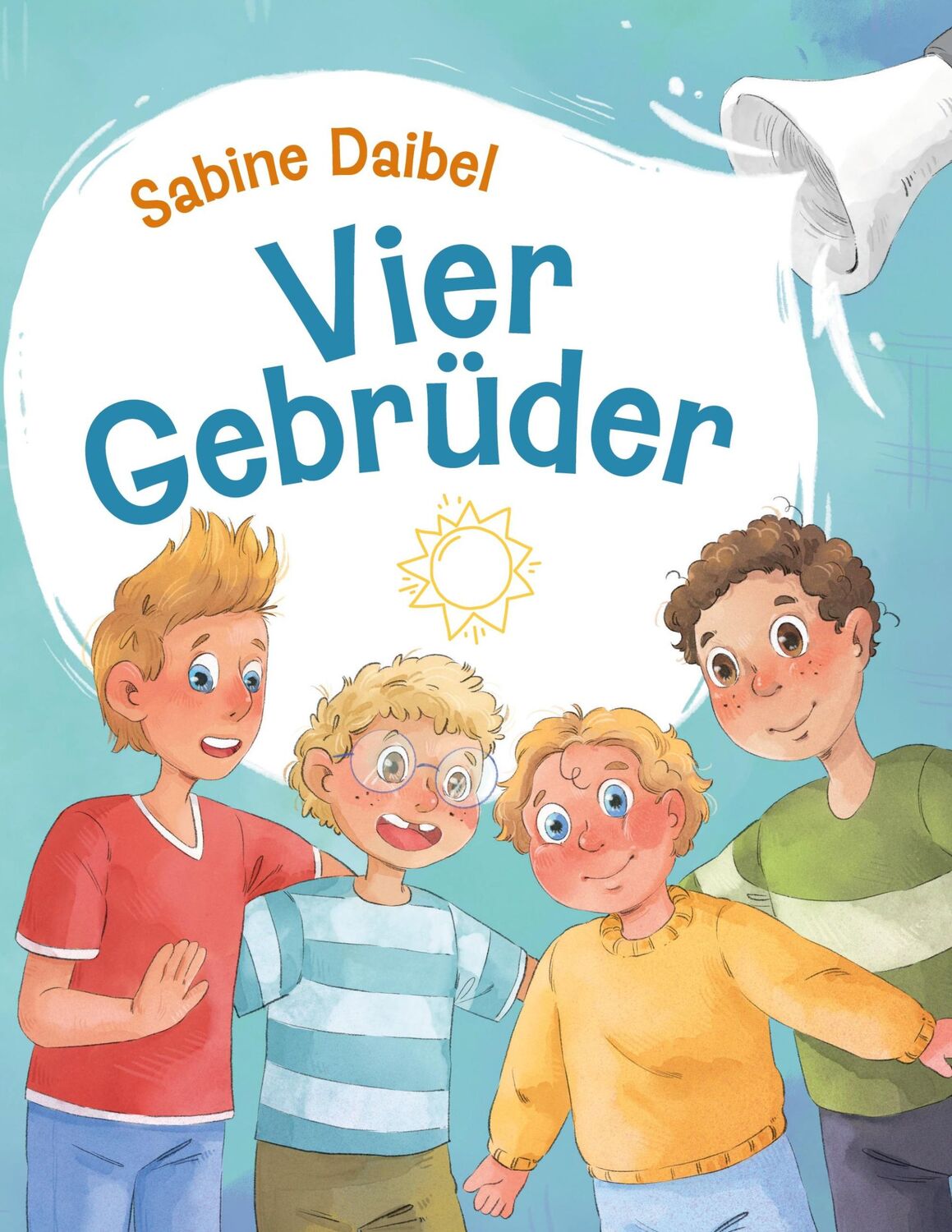 Cover: 9783758344961 | Vier Gebrüder | Sabine Daibel | Taschenbuch | Paperback | 60 S. | 2024