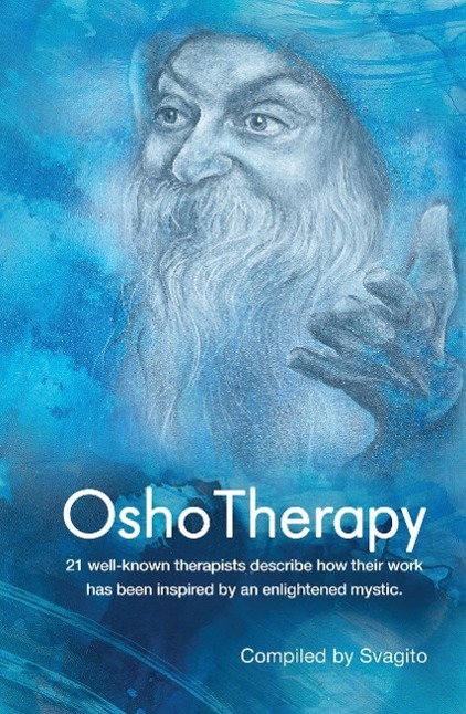Cover: 9781905399994 | Osho Therapy | Buch | HC gerader Rücken kaschiert | Englisch | 2014