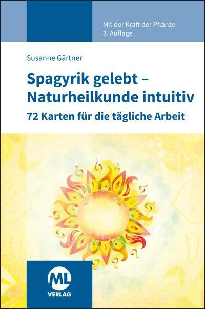 Cover: 9783964747396 | Kartenset: Spagyrik gelebt - Naturheilkunde intuitiv | Susanne Gärtner