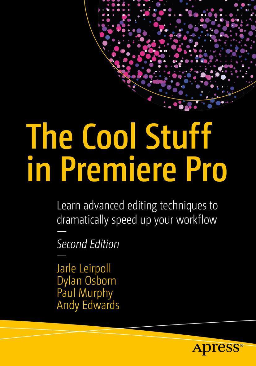Cover: 9781484228890 | The Cool Stuff in Premiere Pro | Jarle Leirpoll (u. a.) | Taschenbuch