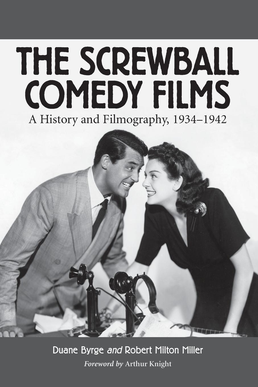 Cover: 9780786411061 | The Screwball Comedy Films | A History and Filmography, 1934-1942