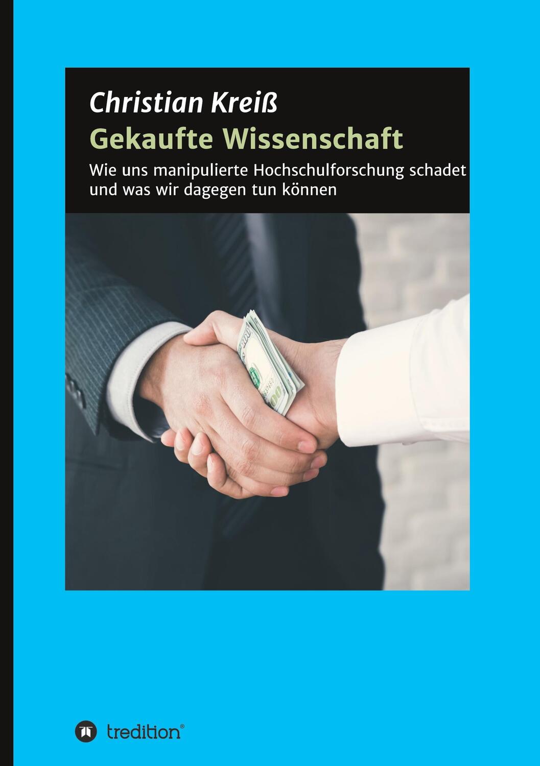 Cover: 9783347132597 | Gekaufte Wissenschaft | Christian Kreiß | Buch | 252 S. | Deutsch