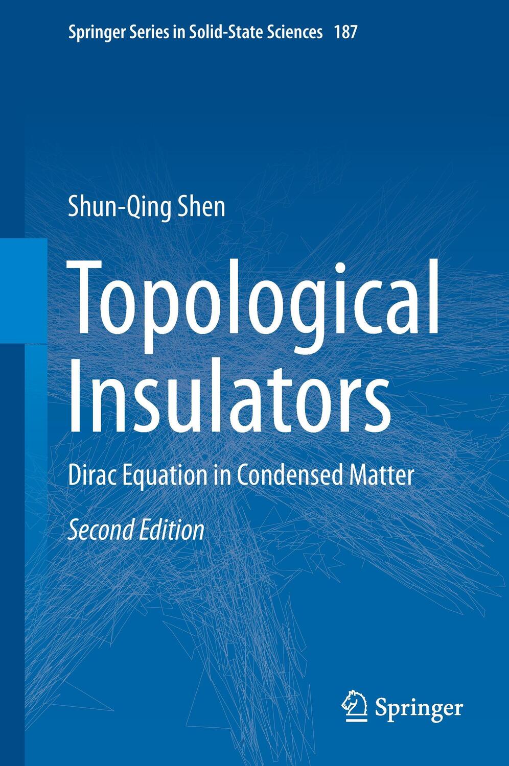 Cover: 9789811046056 | Topological Insulators | Dirac Equation in Condensed Matter | Shen