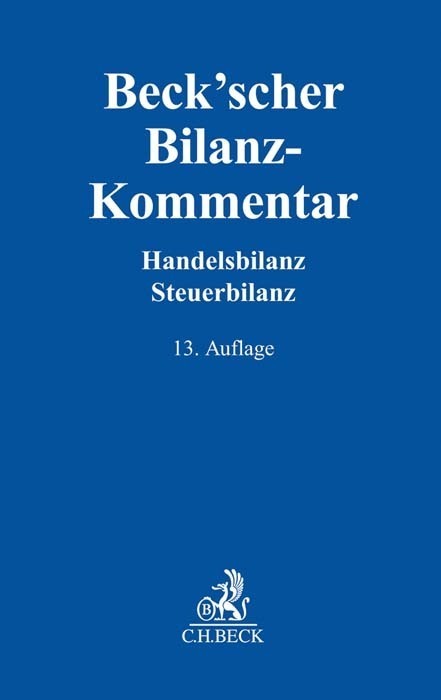 Cover: 9783406761867 | Beck'scher Bilanz-Kommentar | Bernd Grottel (u. a.) | Buch | LVII
