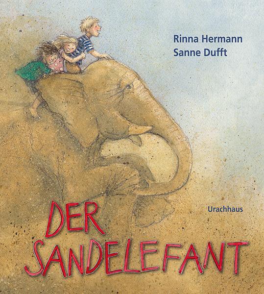 Cover: 9783825179168 | Der Sandelefant | Rinna Hermann | Buch | Deutsch | 2015 | Urachhaus