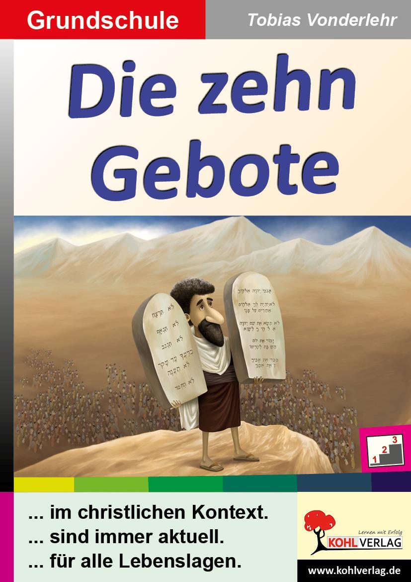 Cover: 9783960401278 | Die zehn Gebote / Grundschule | Kopiervorlagen in drei Niveaustufen