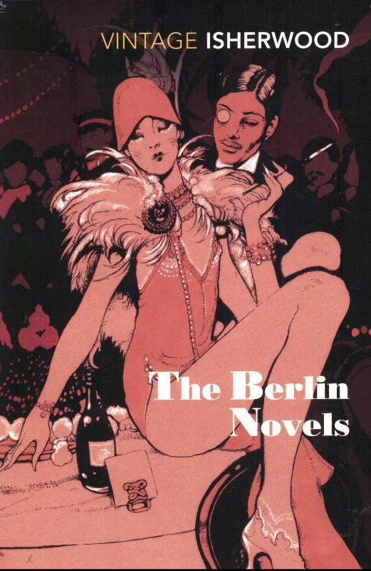 Cover: 9780749397029 | The Berlin Novels | "Mr Norris Changes Trains", "Goodbye to Berlin"