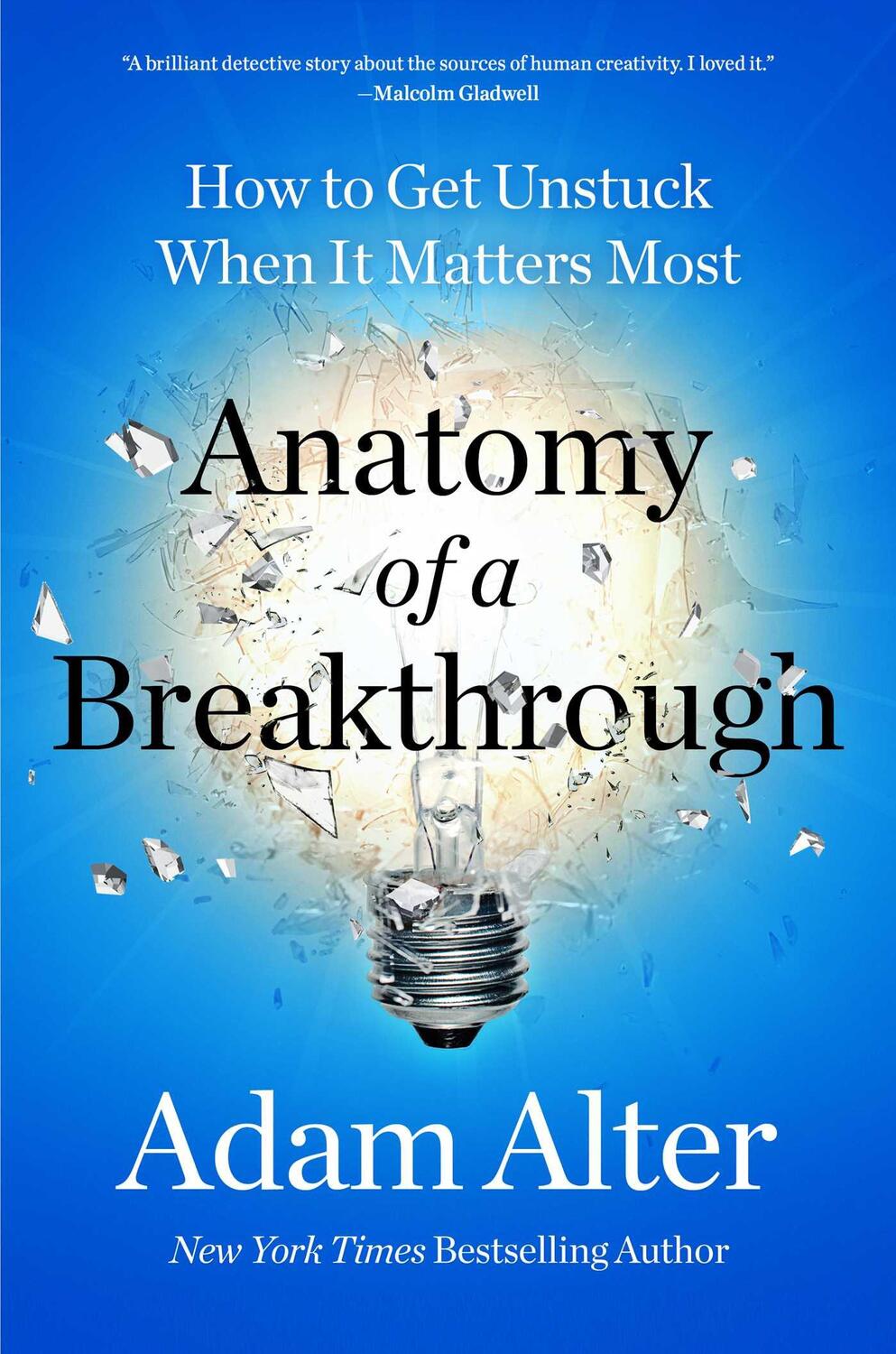 Cover: 9781982182960 | Anatomy of a Breakthrough: How to Get Unstuck When It Matters Most