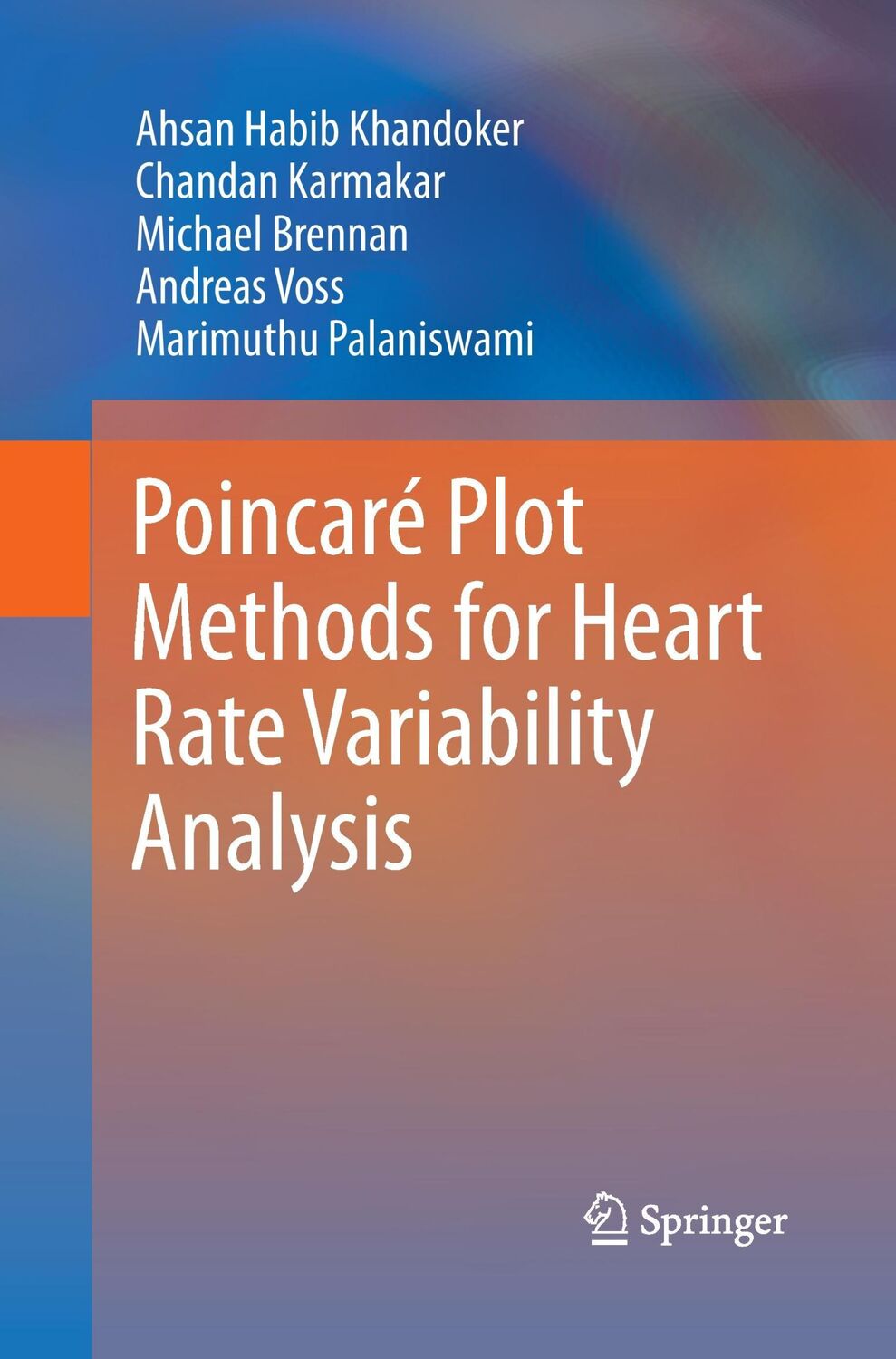 Cover: 9781489988430 | Poincaré Plot Methods for Heart Rate Variability Analysis | Buch | xv