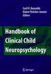 Cover: 9781441981455 | Handbook of Clinical Child Neuropsychology | Fletcher-Janzen (u. a.)