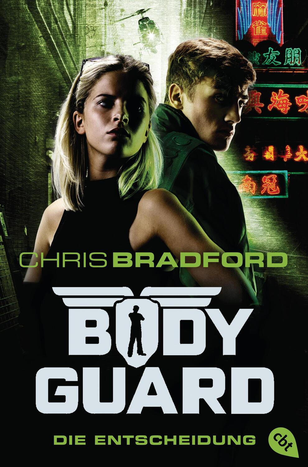 Cover: 9783570312056 | Bodyguard 06 - Die Entscheidung | Chris Bradford | Taschenbuch | 2018