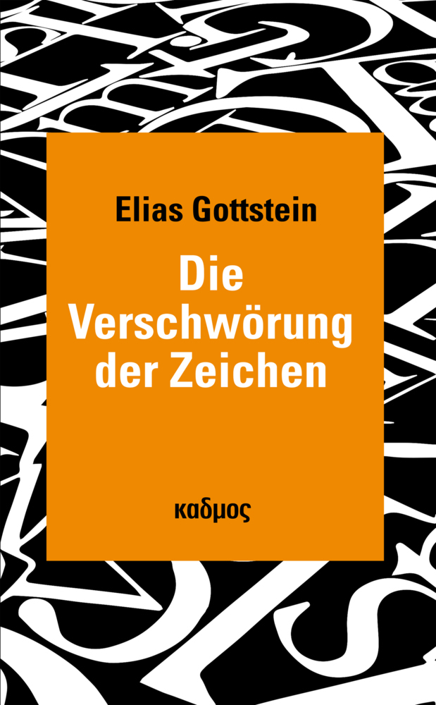 Cover: 9783865995360 | Die Verschwörung der Zeichen | Elias Gottstein | Taschenbuch | 206 S.