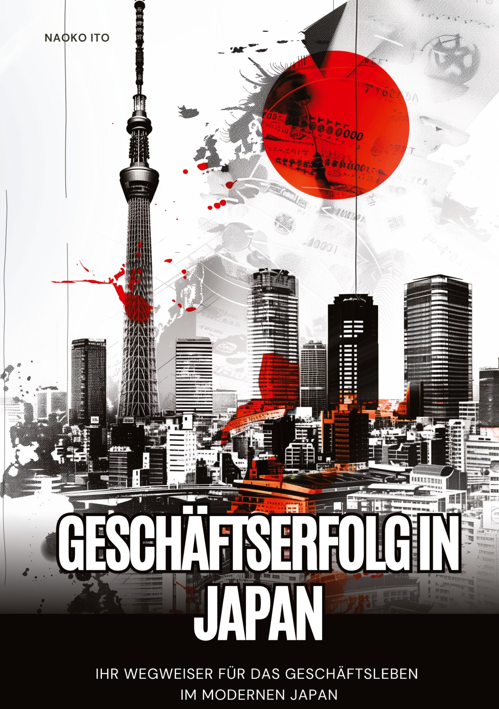 Cover: 9783384241153 | Geschäftserfolg in Japan | Naoko Ito | Taschenbuch | Paperback | 2024