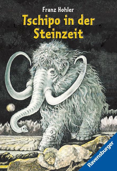 Cover: 9783473521531 | Tschipo in der Steinzeit | Franz Hohler | Taschenbuch | 220 S. | 2000
