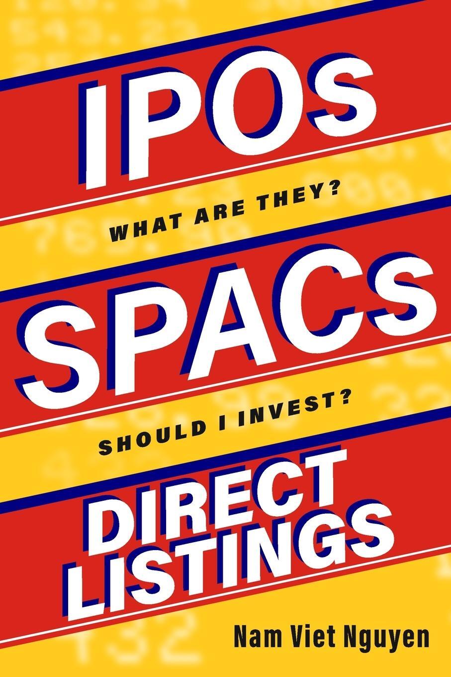 Cover: 9781737183419 | IPOs, SPACs, & Direct Listings | Nam Viet Nguyen | Taschenbuch | 2021