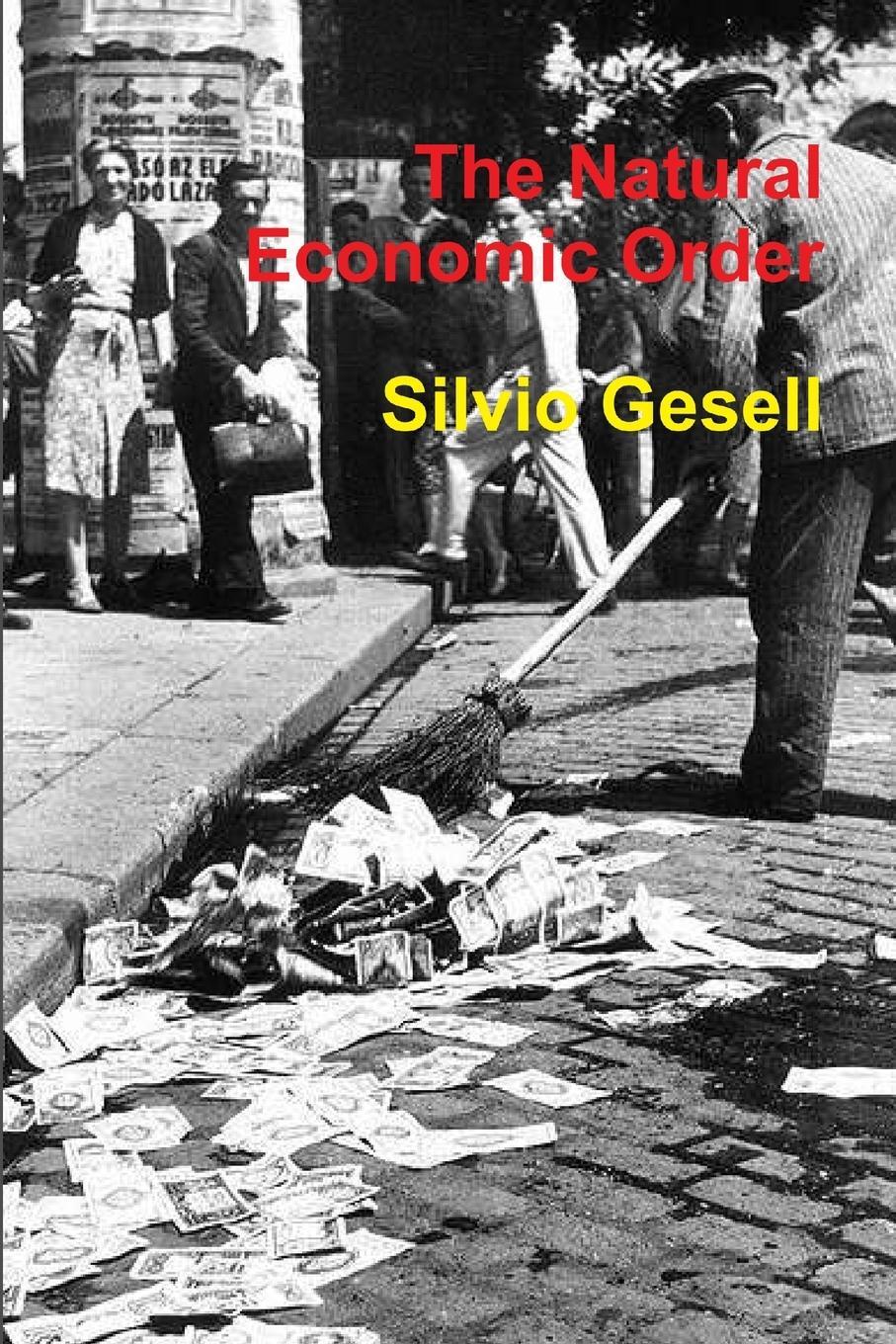 Cover: 9781445217574 | The Natural Economic Order | Silvio Gesell | Taschenbuch | Paperback