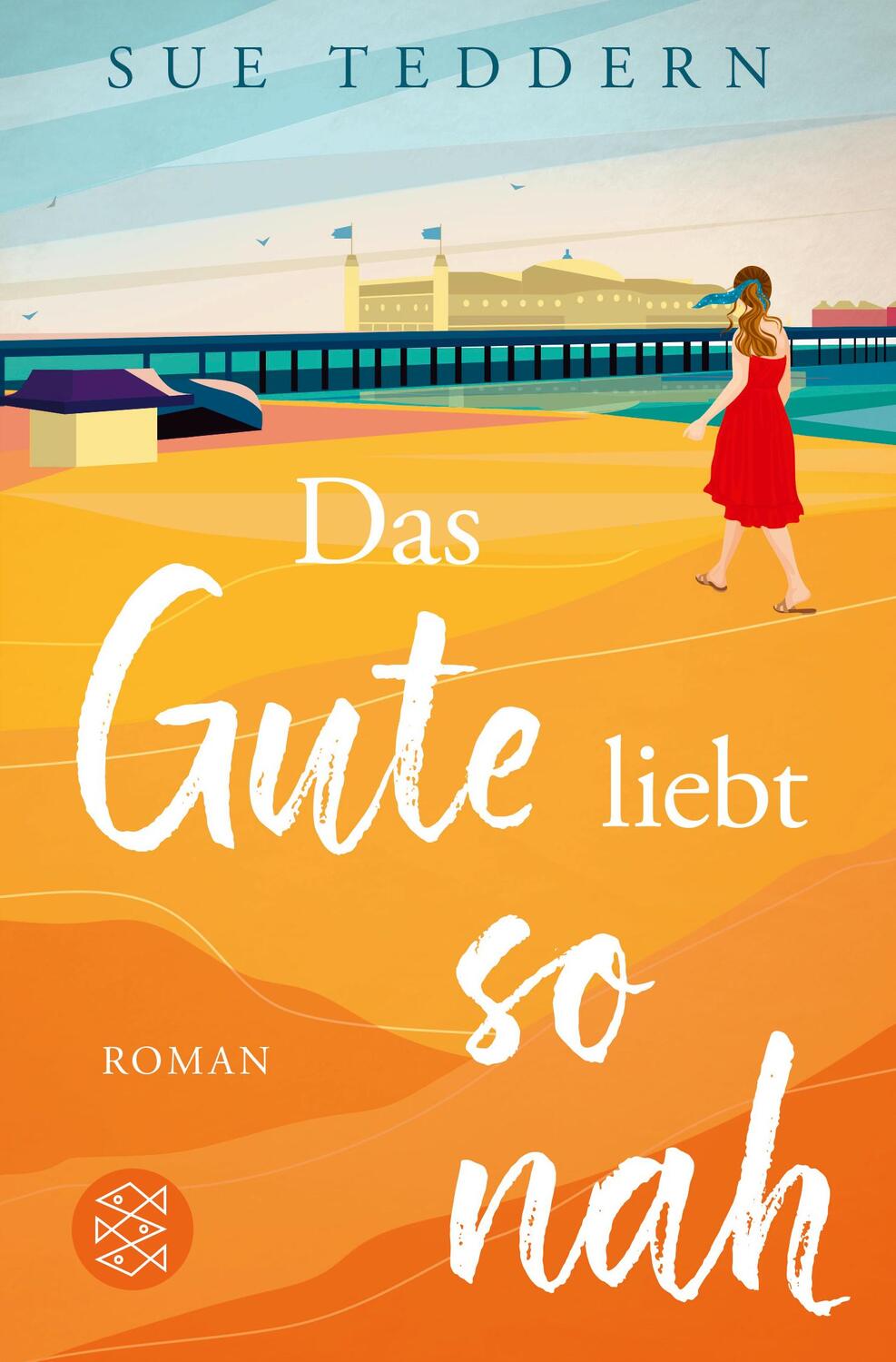 Cover: 9783596706006 | Das Gute liebt so nah | Roman | Sue Teddern | Taschenbuch | 464 S.