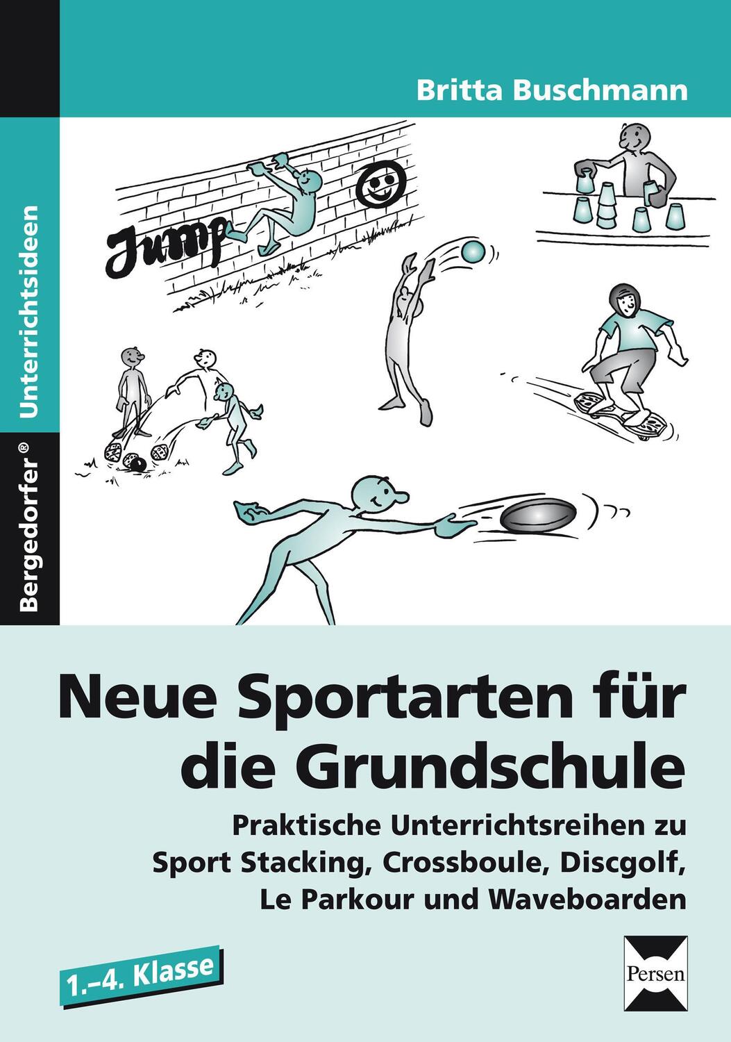 Cover: 9783403234111 | Neue Sportarten für die Grundschule | Britta Buschmann | Broschüre