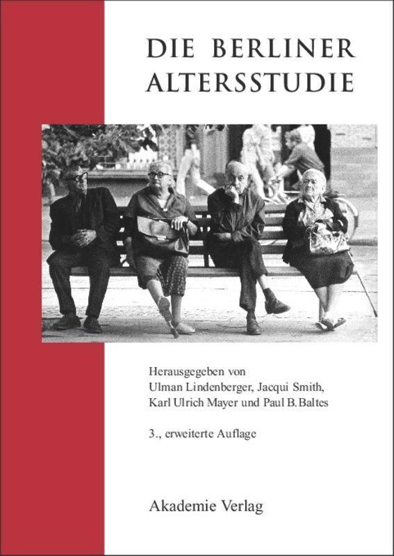 Cover: 9783050045085 | Die Berliner Altersstudie | Ulman Lindenberger (u. a.) | Taschenbuch