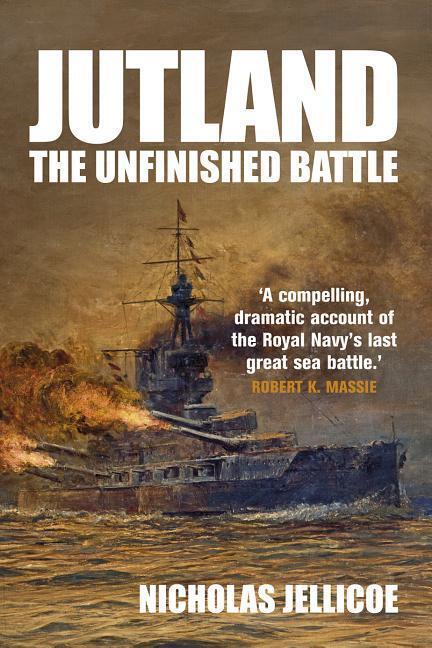 Cover: 9781526737281 | Jutland | The Unfinished Battle | Nicholas Jellicoe | Taschenbuch