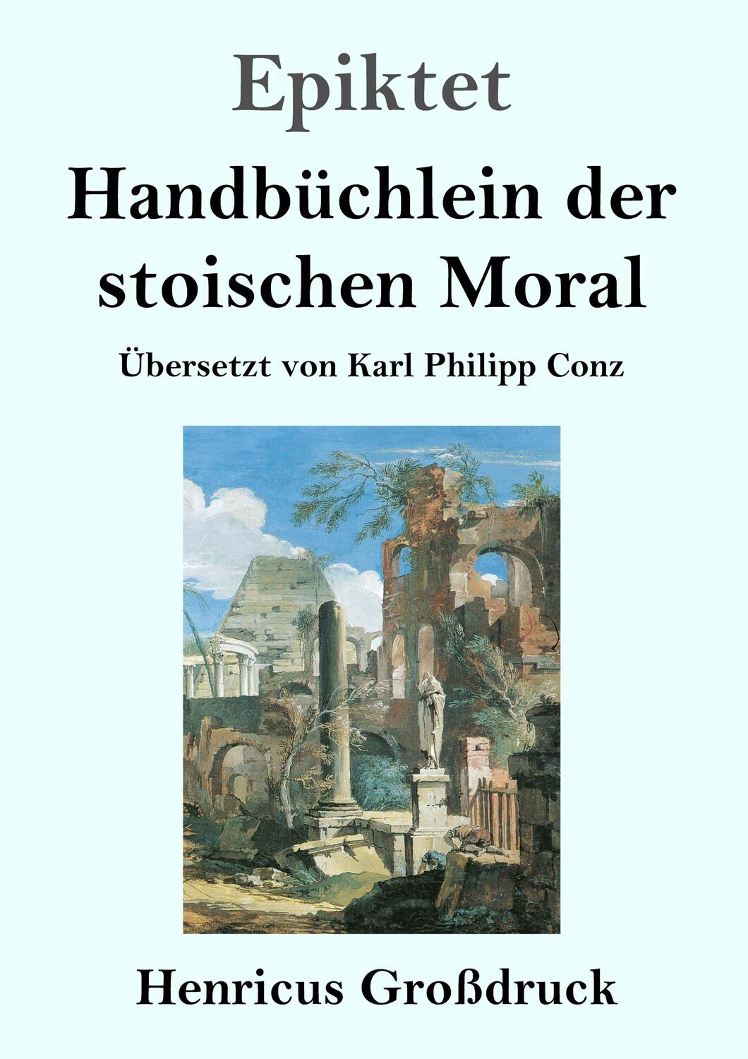 Cover: 9783847830351 | Handbüchlein der stoischen Moral (Großdruck) | Epiktet | Taschenbuch