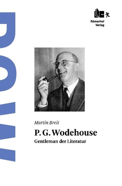 Cover: 9783905894202 | P. G. Wodehouse | Gentleman der Literatur | Martin Breit | Buch | 2014