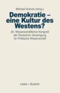 Cover: 9783810020741 | Demokratie ¿ eine Kultur des Westens? | Michael Th. Greven | Buch