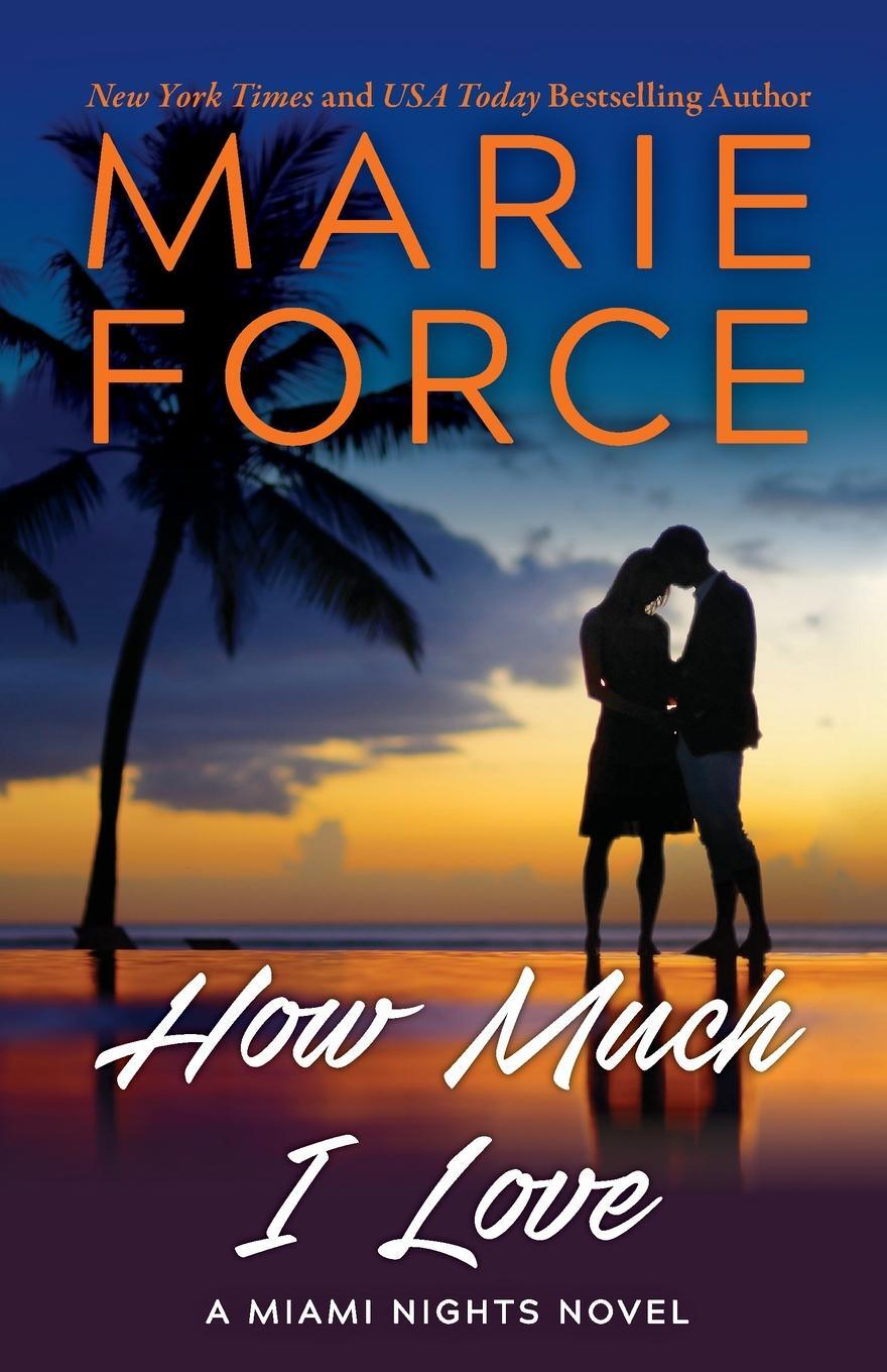 Cover: 9781952793103 | How Much I Love | Marie Force | Taschenbuch | Paperback | Englisch