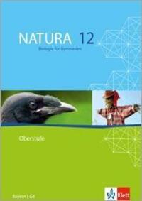 Cover: 9783120455707 | Natura - Biologie für Gymnasien Ausgabe für Bayern. G8. Schülerband...