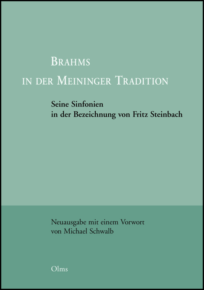 Cover: 9783487311838 | Brahms in der Meininger Tradition | Fritz Steinbach | Taschenbuch | XV
