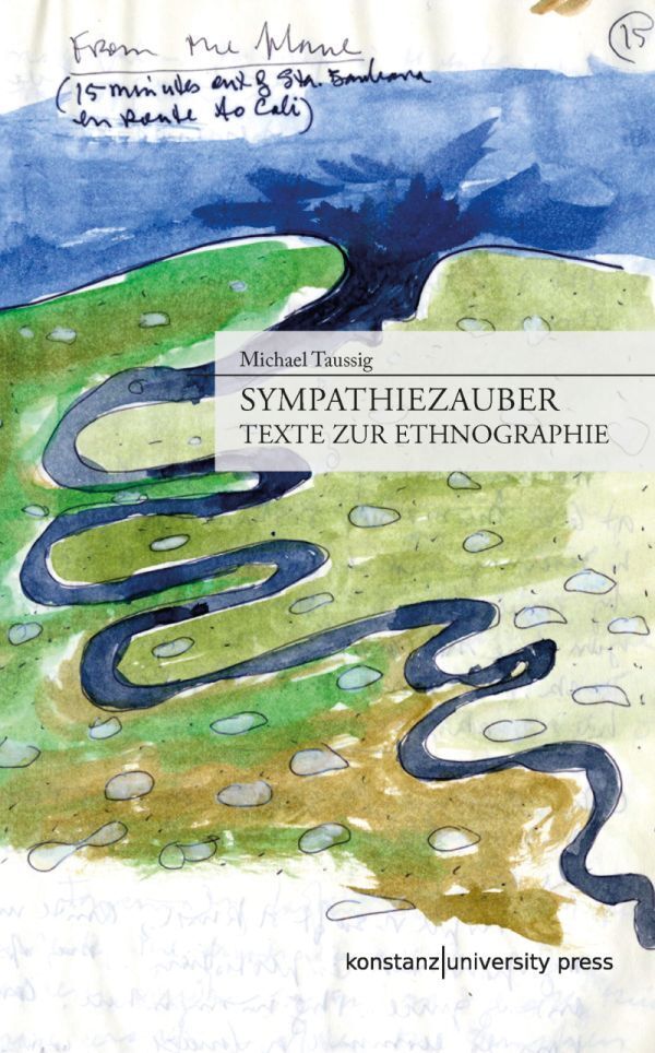 Cover: 9783835390140 | Sympathiezauber | Texte zur Ethnographie | Michael Taussig | Buch