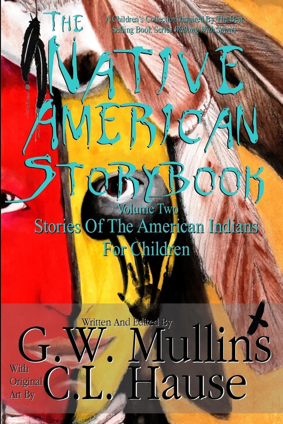 Cover: 9781645709541 | The Native American Story Book Volume Two Stories Of The American...