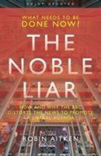 Cover: 9781785906008 | The Noble Liar | Robin Aitken | Taschenbuch | Englisch | 2020