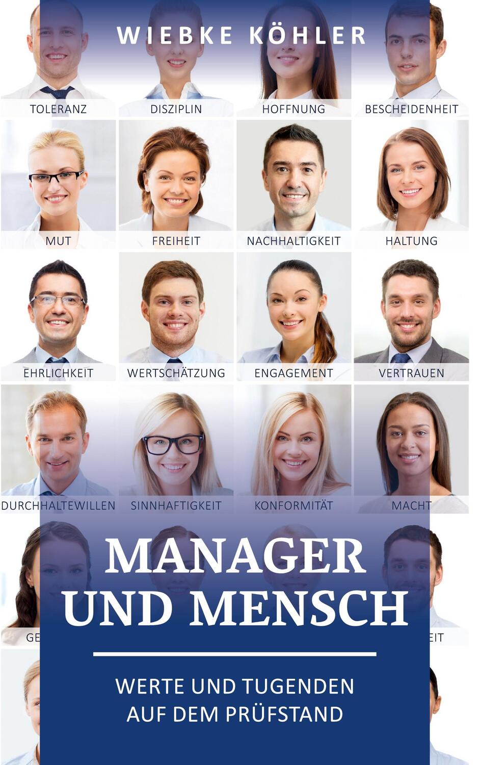 Cover: 9783754322956 | Manager und Mensch | Werte und Tugenden auf dem Prüfstand | Köhler