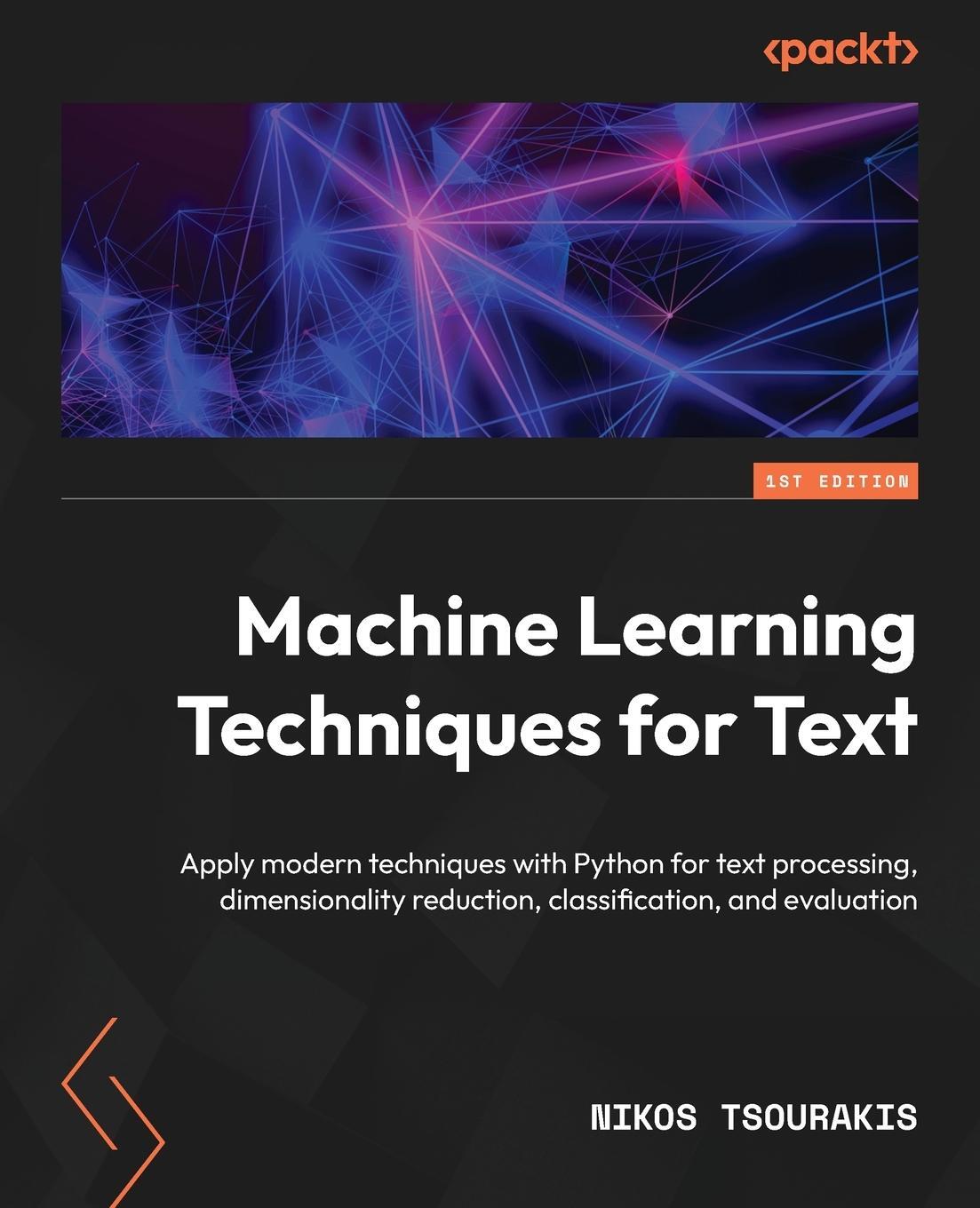 Cover: 9781803242385 | Machine Learning Techniques for Text | Nikos Tsourakis | Taschenbuch