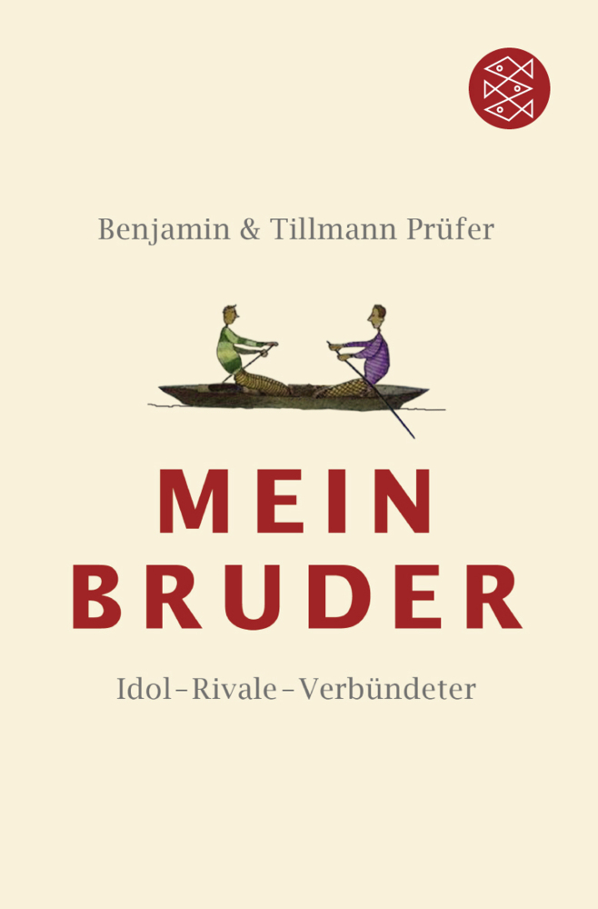 Cover: 9783596183098 | Mein Bruder | Idol - Rivale - Verbündeter | Benjamin Prüfer (u. a.)