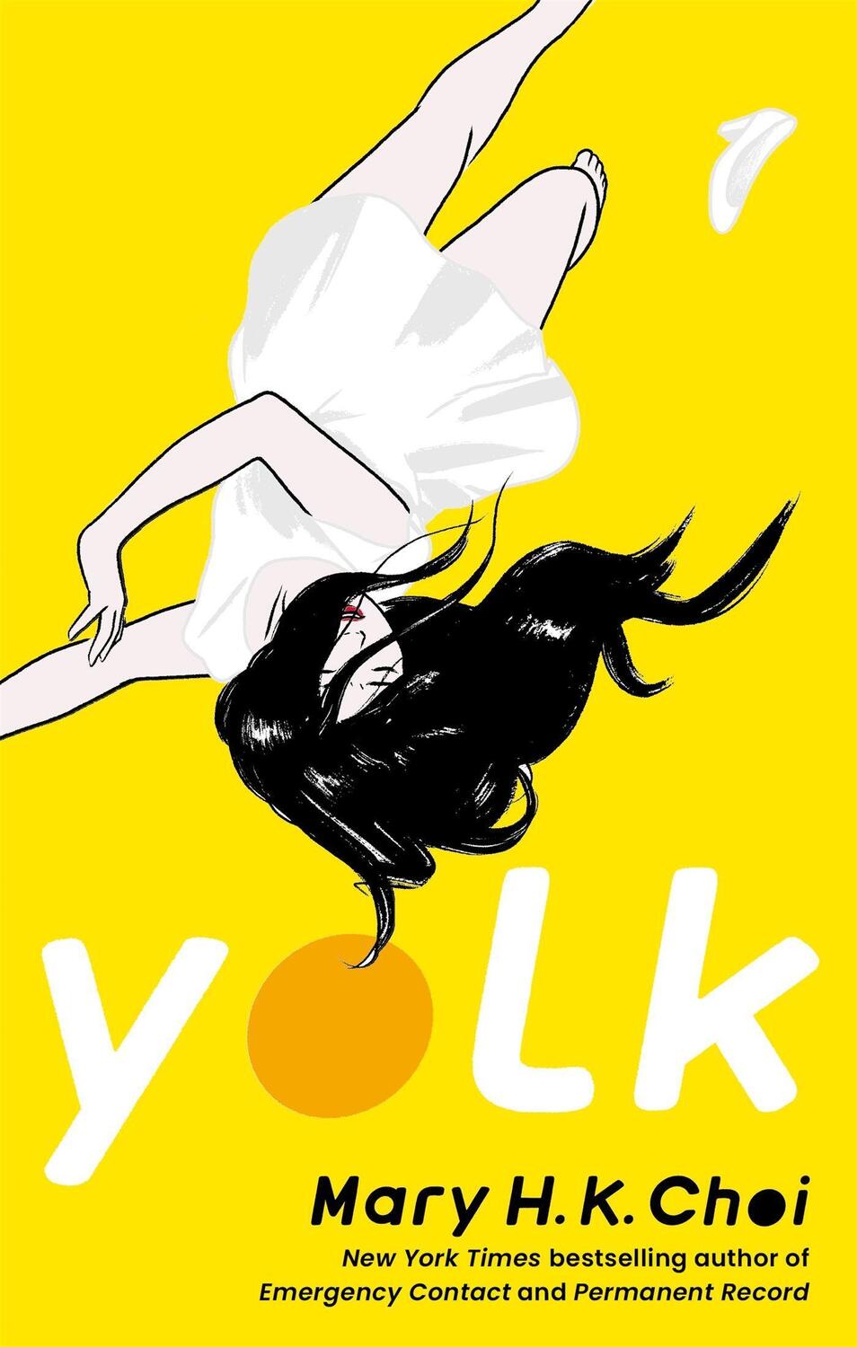 Cover: 9780349003696 | Yolk | Mary H. K. Choi | Taschenbuch | 400 S. | Englisch | 2021