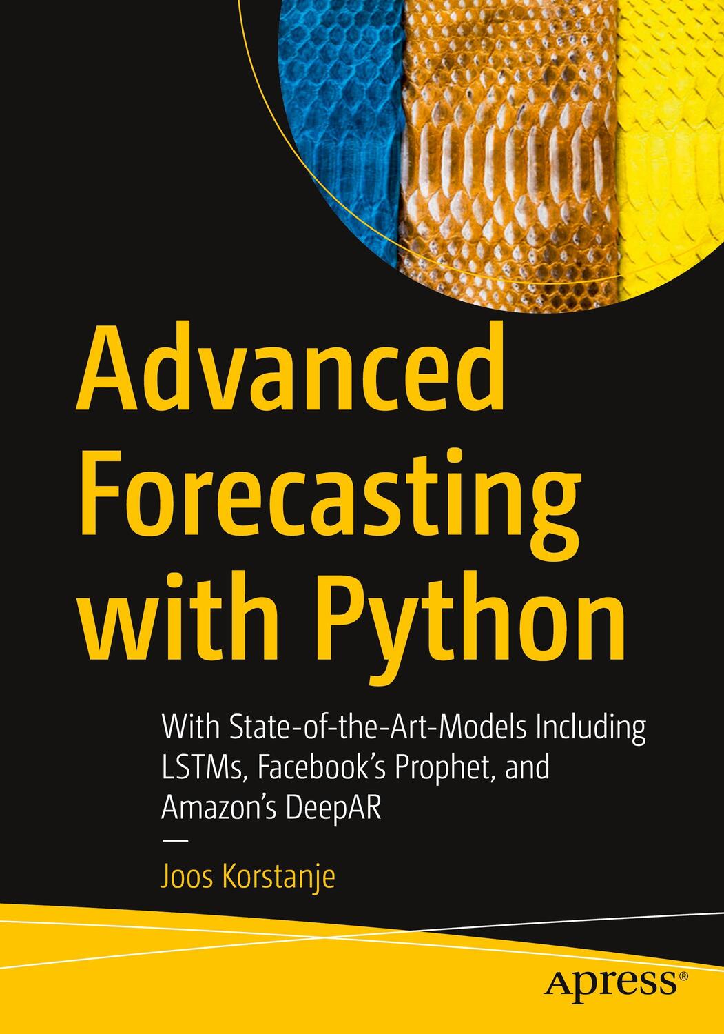 Cover: 9781484271490 | Advanced Forecasting with Python | Joos Korstanje | Taschenbuch | 2021