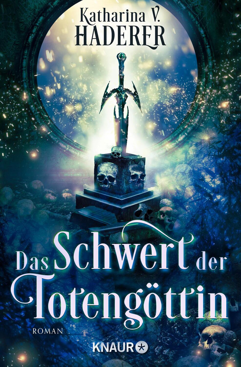 Cover: 9783426524527 | Das Schwert der Totengöttin | Katharina V. Haderer | Taschenbuch