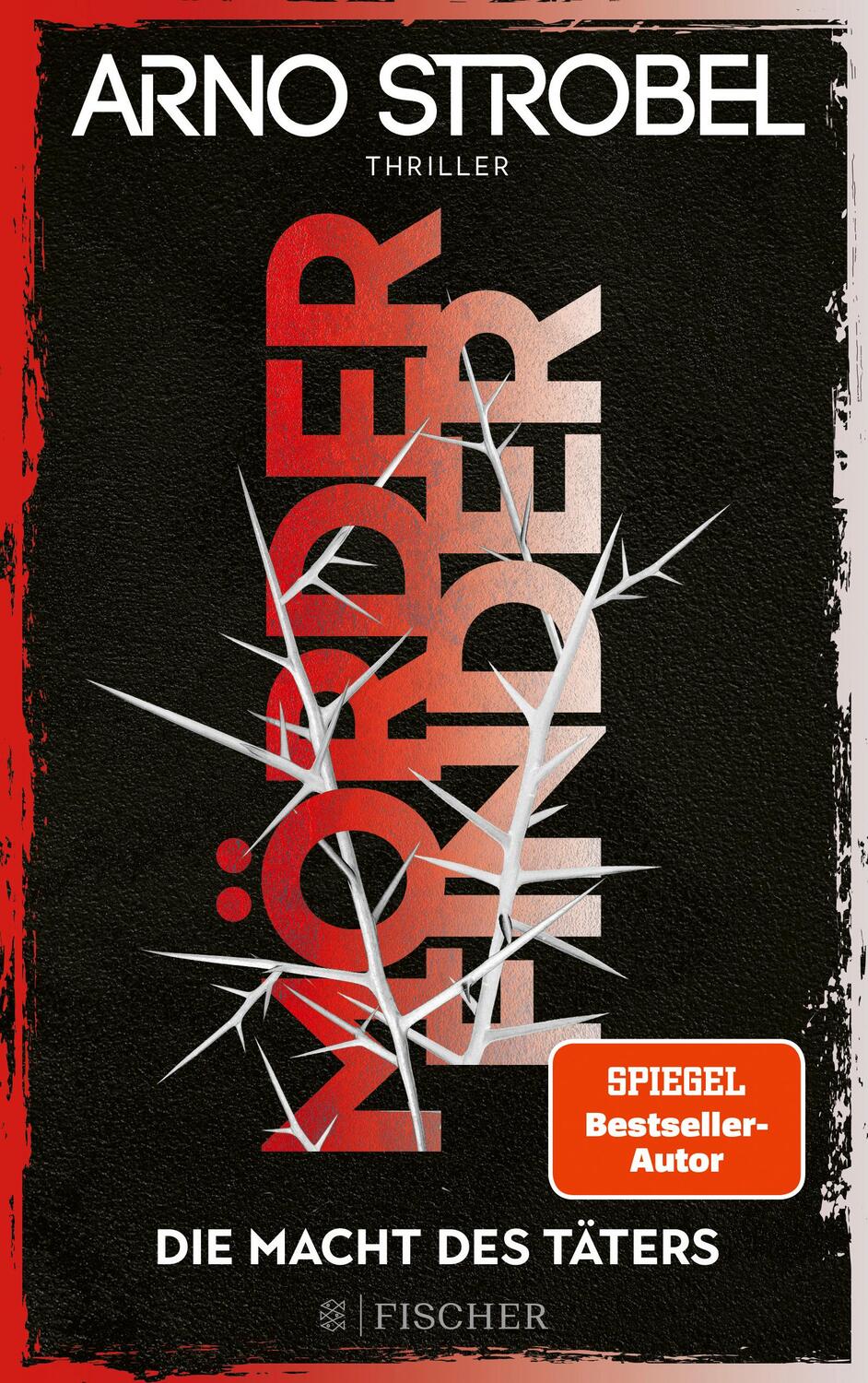 Cover: 9783596706686 | Mörderfinder - Die Macht des Täters | Arno Strobel | Taschenbuch