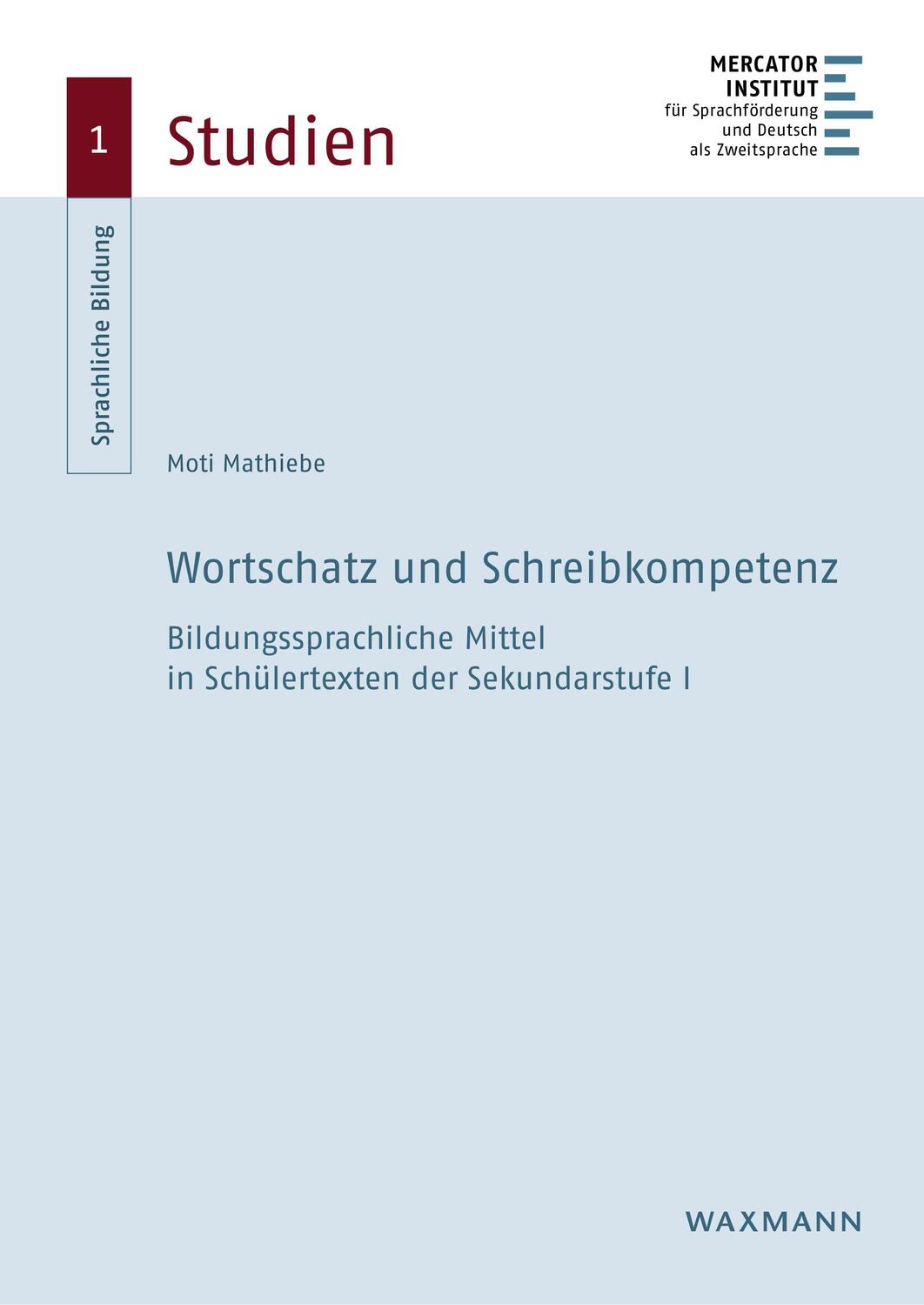 Cover: 9783830938118 | Wortschatz und Schreibkompetenz | Moti Mathiebe | Taschenbuch | 242 S.