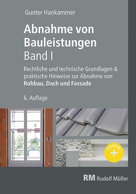 Cover: 9783481043902 | Abnahme von Bauleistungen- 6. A. Band I | Gunter Hankammer | Buch