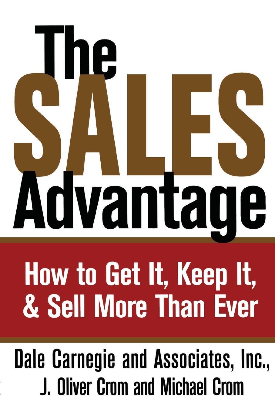 Cover: 9780743244688 | Sales Advantage | How to Get It, Keep It, and Sell More Than Ever