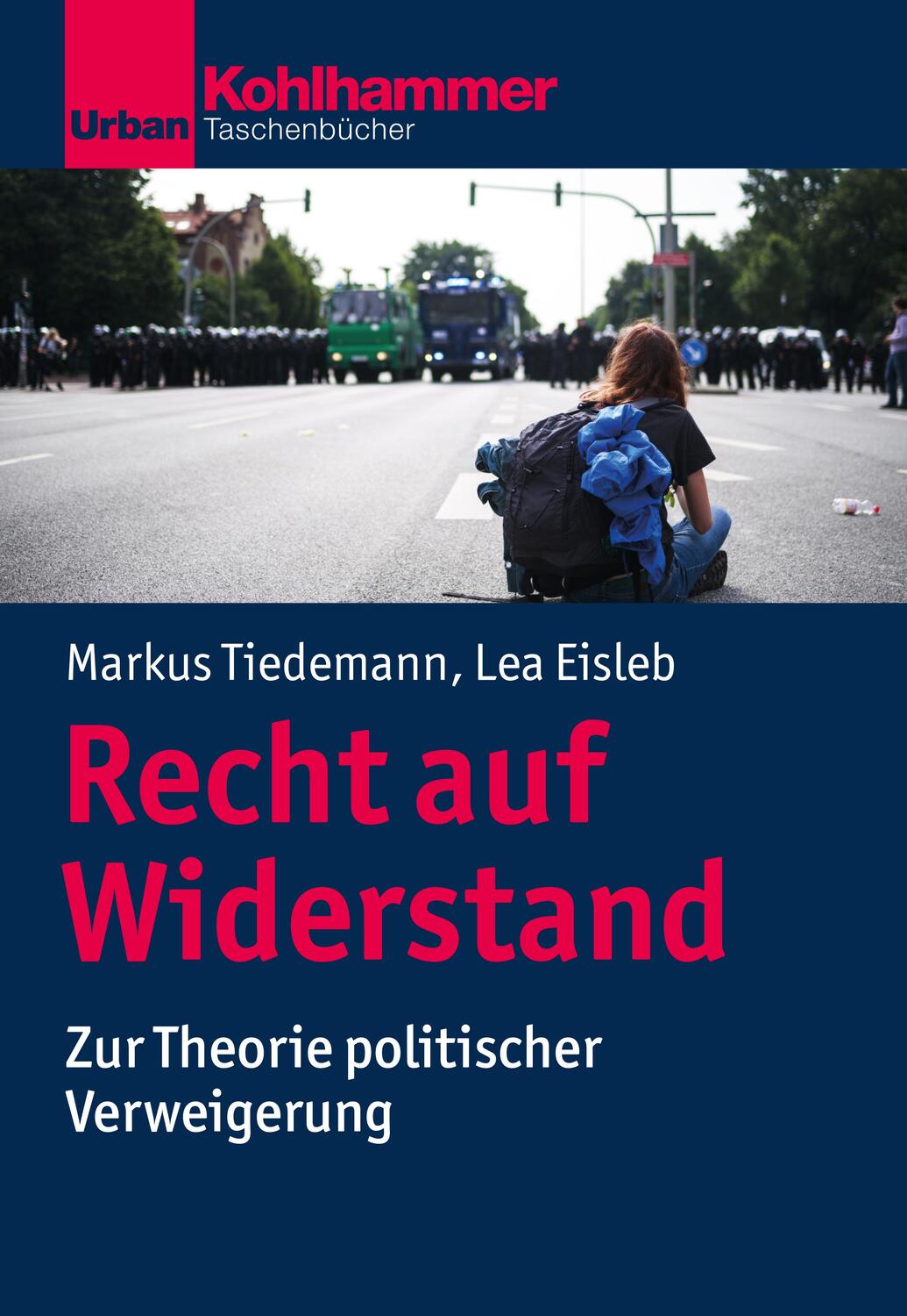Cover: 9783170343559 | Recht auf Widerstand | Zur Theorie politischer Verweigerung | Buch