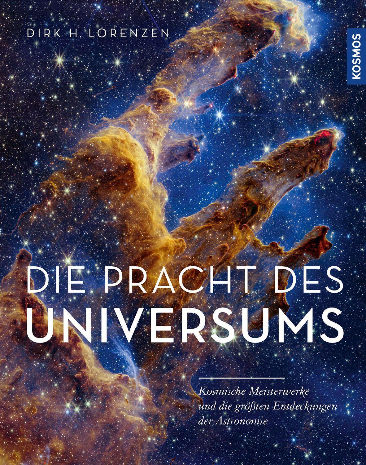 Cover: 9783440176924 | Die Pracht des Universums | Dirk H. Lorenzen | Buch | 240 S. | Deutsch