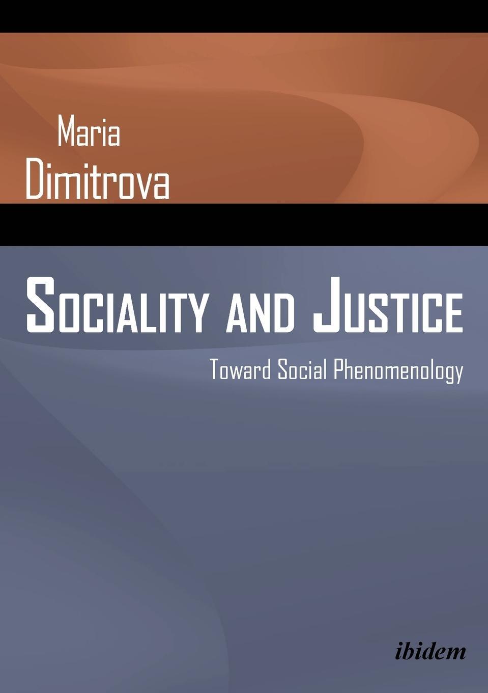 Cover: 9783838209456 | Sociality and Justice. Toward Social Phenomenology | Maria Dimitrova